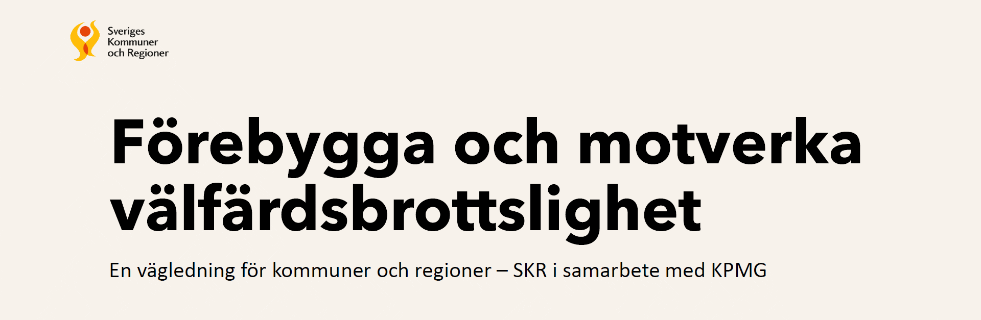 SKRs rapport om välfärdsbrottslighet